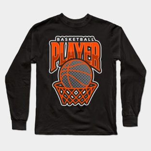 Basketball Player Long Sleeve T-Shirt